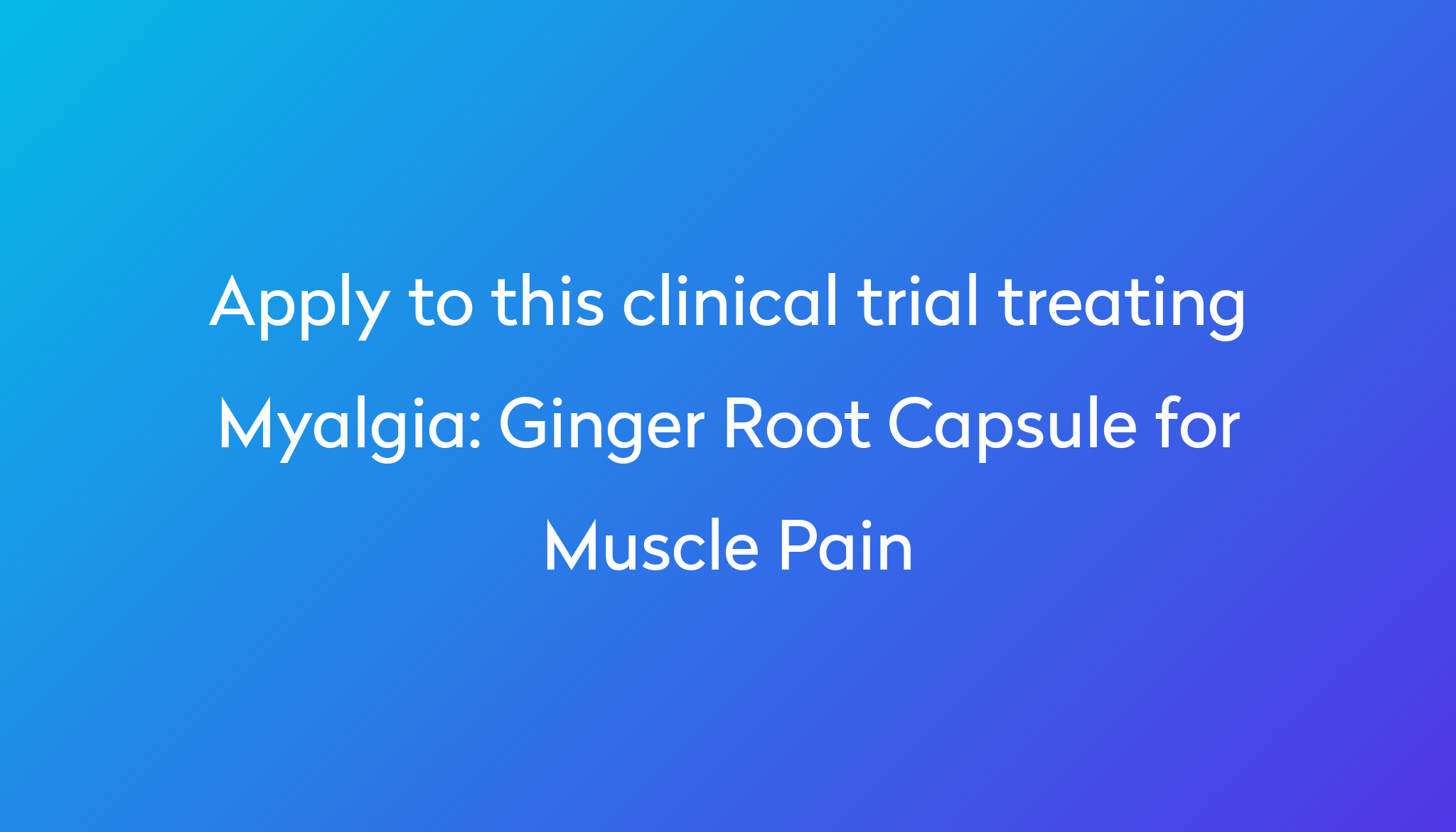 ginger-root-capsule-for-muscle-pain-clinical-trial-2024-power